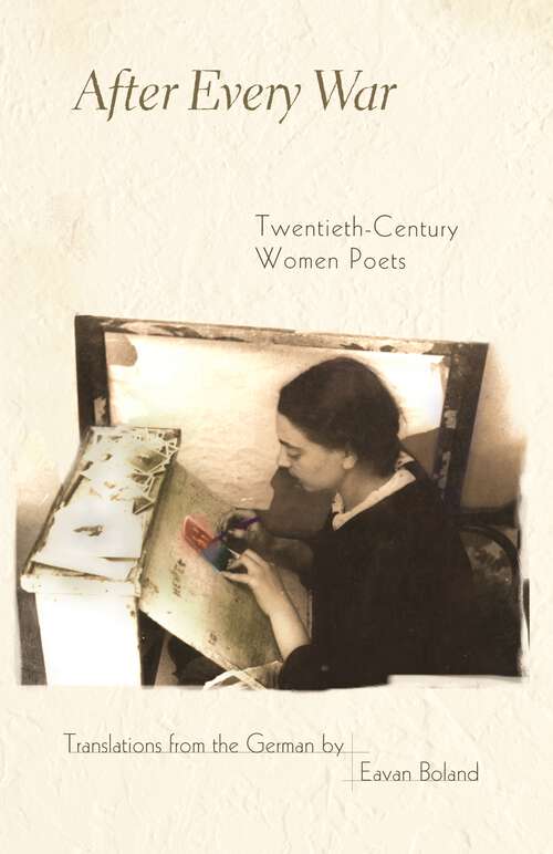 Book cover of After Every War: Twentieth-Century Women Poets