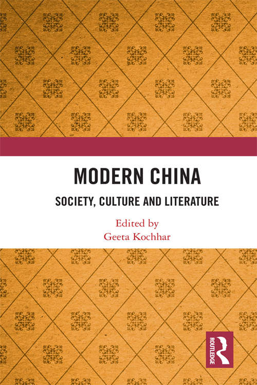 Book cover of Modern China: Society, Culture and Literature