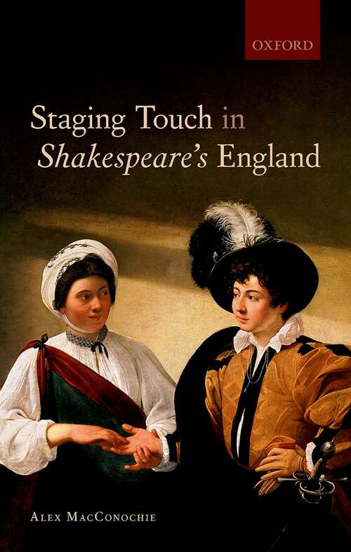 Book cover of Staging Touch in Shakespeare's England