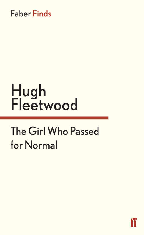 Book cover of The Girl Who Passed for Normal (Main)