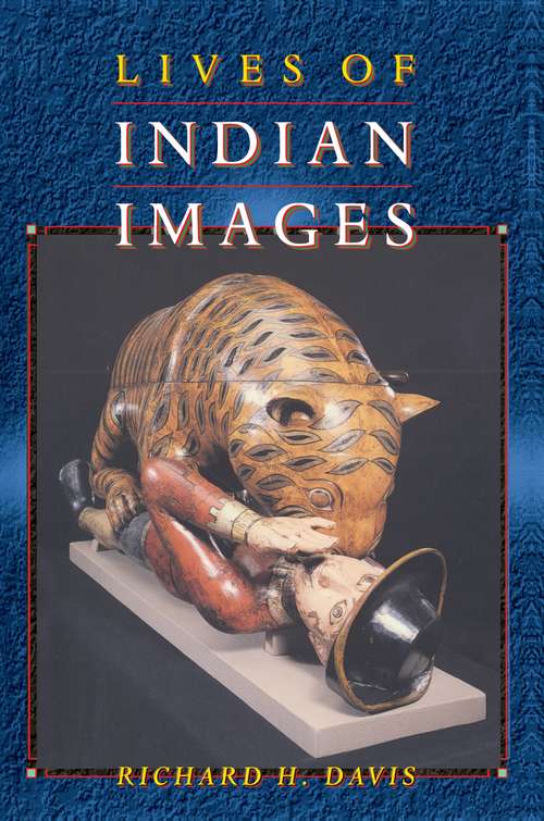 Book cover of Lives of Indian Images