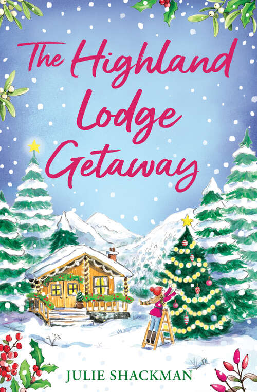 Book cover of The Highland Lodge Getaway (Scottish Escapes #5)