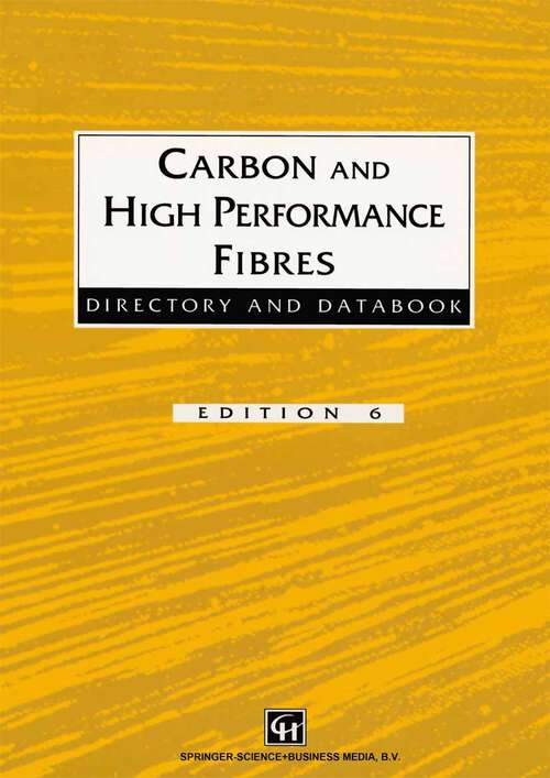 Book cover of Carbon and High Performance Fibres Directory and Databook (6th ed. 1995)