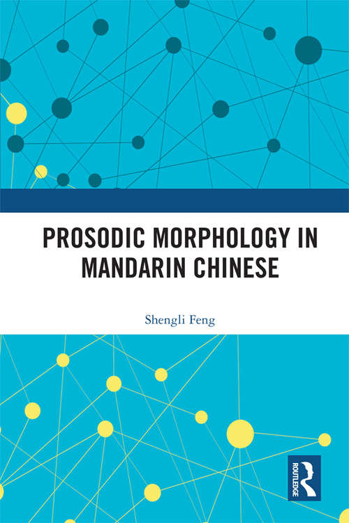 Book cover of Prosodic Morphology in Mandarin Chinese