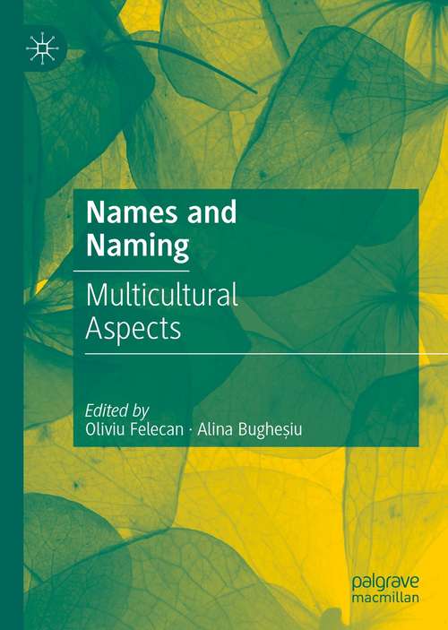 Book cover of Names and Naming: Multicultural Aspects (1st ed. 2021)