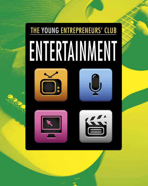 Book cover of Entertainment (The Young Entrepreneurs' Club #10)