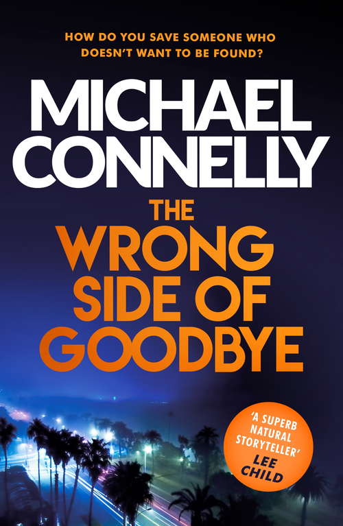 Book cover of The Wrong Side of Goodbye (Harry Bosch Series #19)