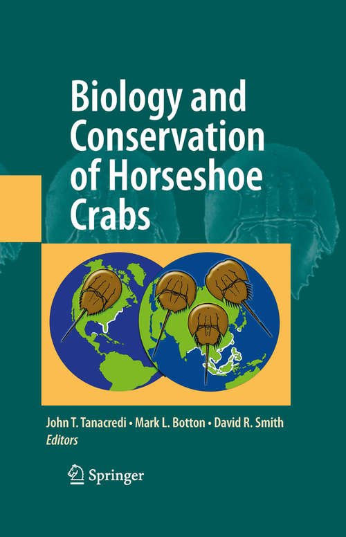 Book cover of Biology and Conservation of Horseshoe Crabs (2009)