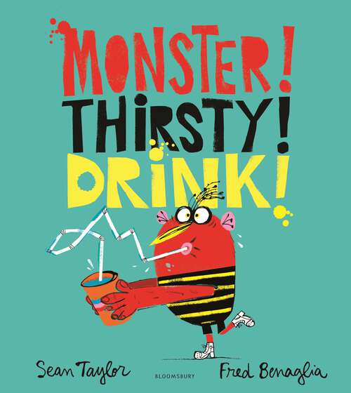 Book cover of MONSTER! THIRSTY! DRINK!