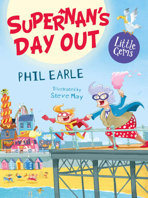 Book cover of Little Gems – Supernan's Day Out (Little Gems)