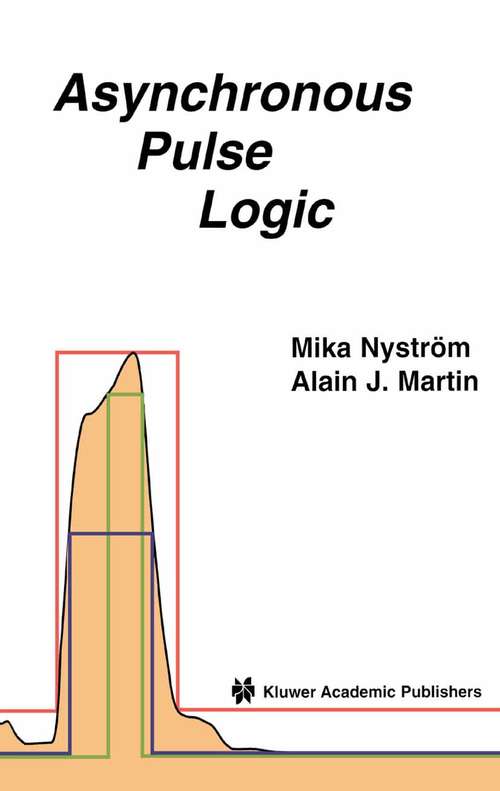 Book cover of Asynchronous Pulse Logic (2002)