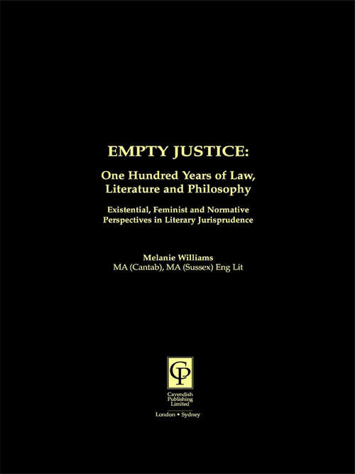 Book cover of Empty Justice: One Hundred Years Of Law, Literature And Philosophy