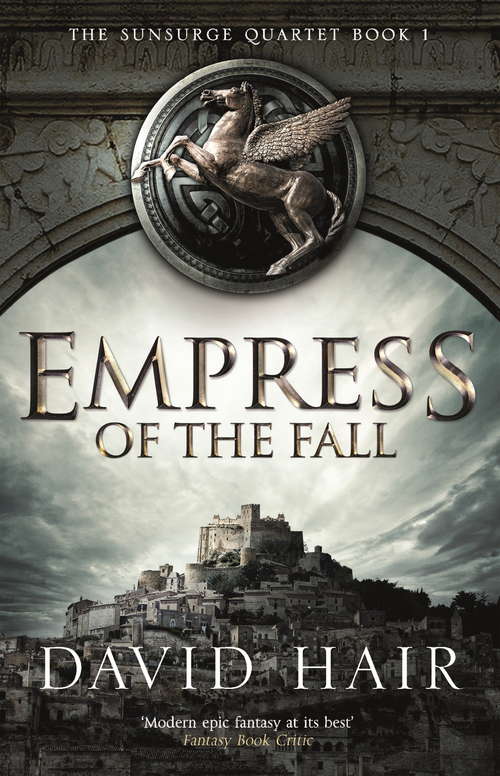 Book cover of Empress of the Fall: The Sunsurge Quartet Book 1 (The Sunsurge Quartet #1)