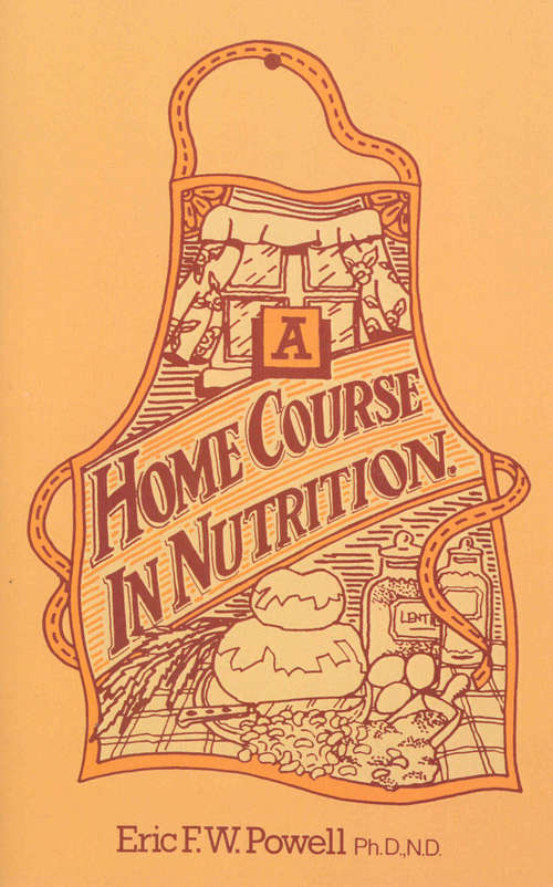 Book cover of A Home Course In Nutrition