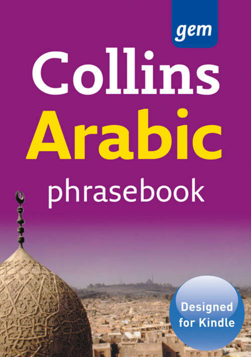 Book cover of Collins Arabic Phrasebook and Dictionary Gem Edition (ePub edition) (Collins Gem)
