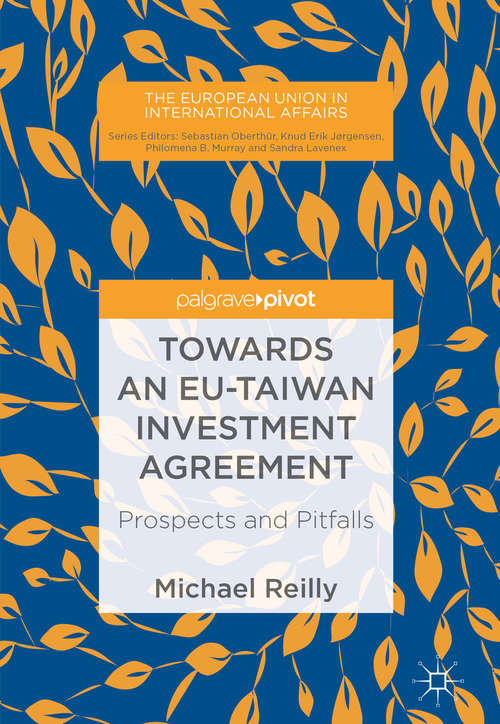 Book cover of Towards an EU-Taiwan Investment Agreement: Prospects and Pitfalls