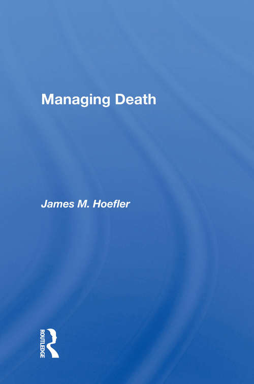 Book cover of Managing Death