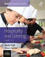 Book cover of WJEC Vocational Award Hospitality and Catering Level 1/2 (PDF)