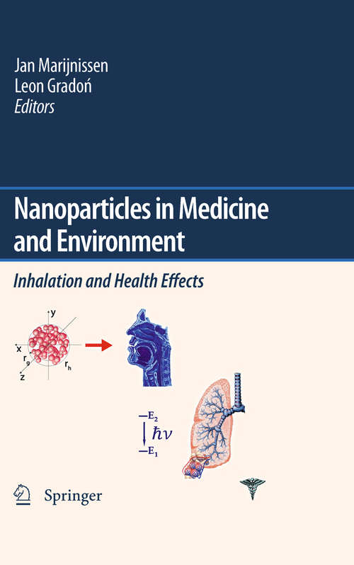 Book cover of Nanoparticles in medicine and environment: Inhalation and health effects (2010)