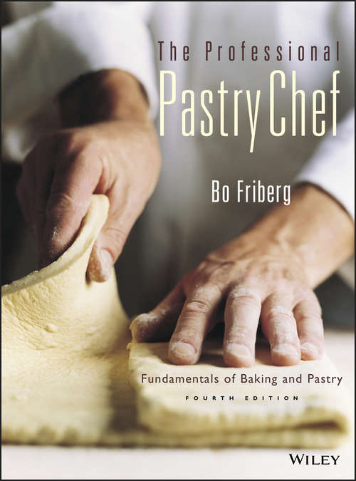 Book cover of The Professional Pastry Chef: Fundamentals of Baking and Pastry