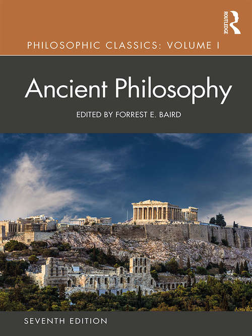 Book cover of Philosophic Classics: Ancient Philosophy (7) (Philosophic Classics)