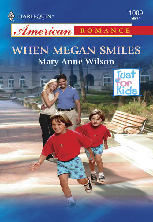 Book cover of When Megan Smiles (ePub First edition) (Mills And Boon American Romance Ser.)