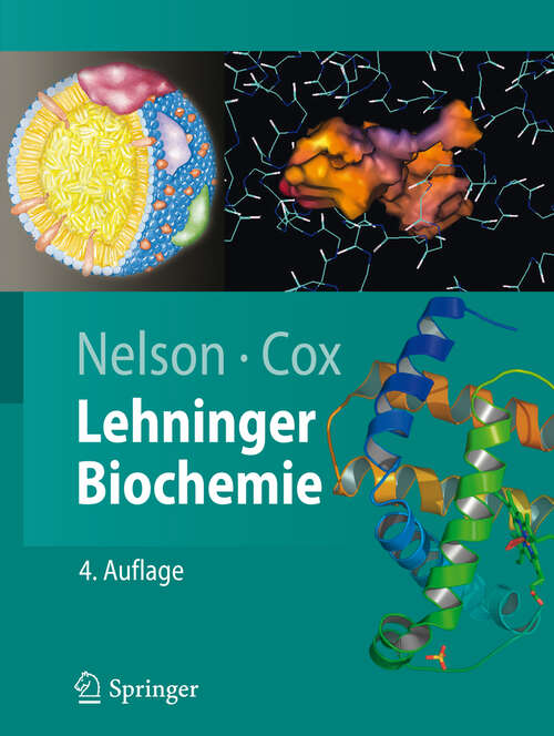 Book cover of Lehninger Biochemie (4. Aufl. 2009) (Springer-Lehrbuch)