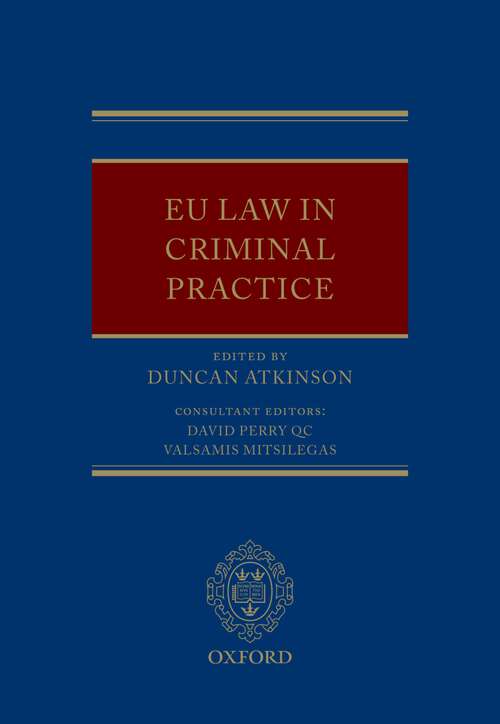 Book cover of EU Law in Criminal Practice