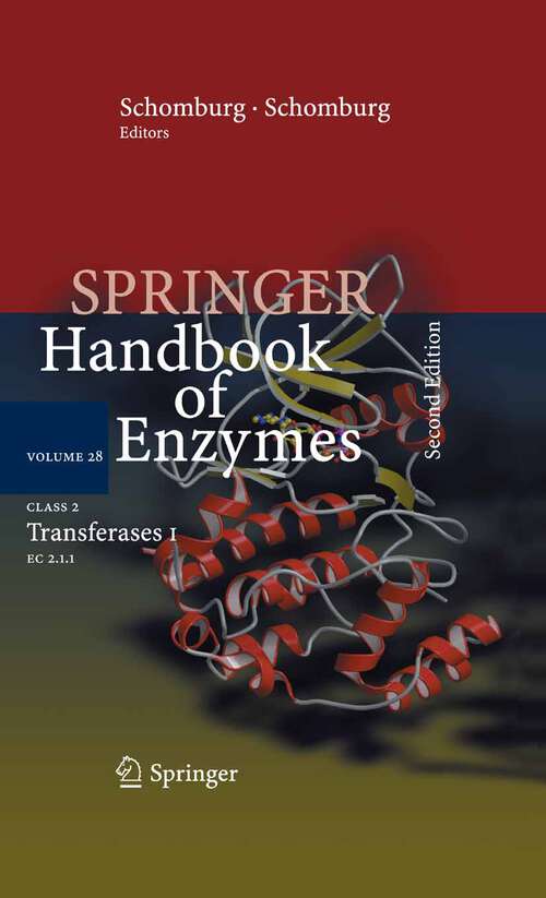 Book cover of Class 2 Transferases I: EC 2.1.1 (2nd ed. 2006) (Springer Handbook of Enzymes #28)
