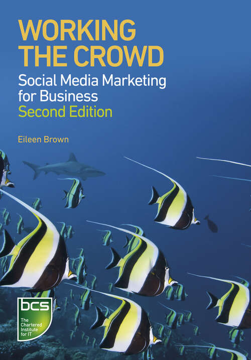 Book cover of Working the Crowd: Social media marketing for business (2)