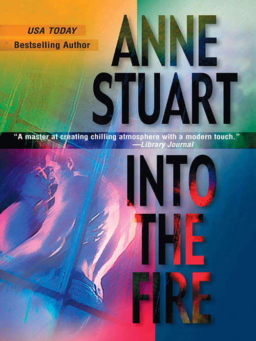 Book cover of Into The Fire (ePub First edition) (Mira Ser.)