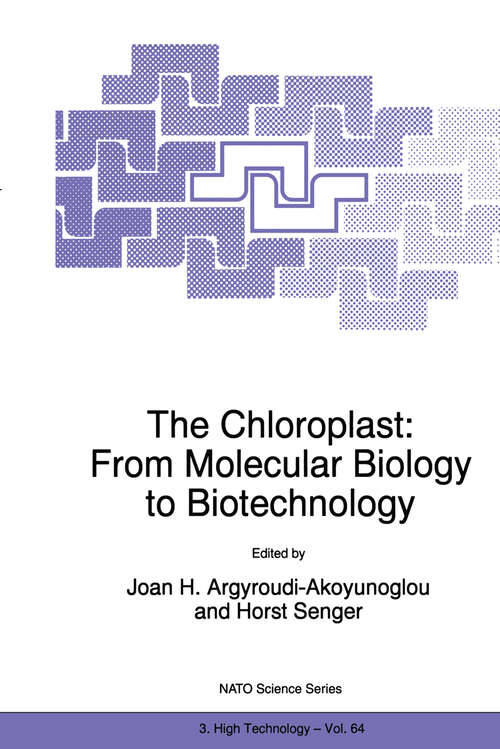 Book cover of The Chloroplast: From Molecular Biology to Biotechnology (1999) (NATO Science Partnership Subseries: 3 #64)