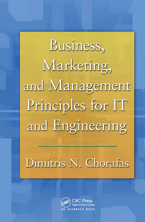 Book cover of Business, Marketing, and Management Principles for IT and Engineering