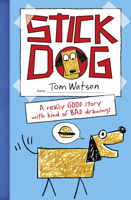 Book cover of Stick Dog (ePub edition) (Stick Dog Ser. #1)