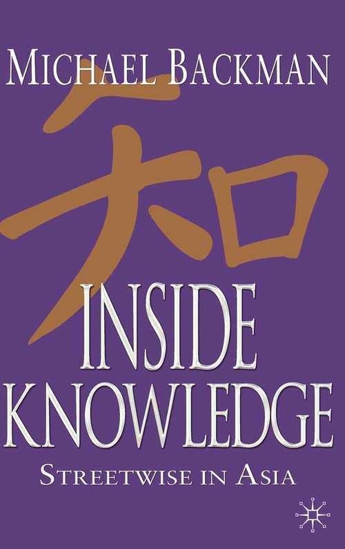 Book cover of Inside Knowledge: Streetwise in Asia (2005)