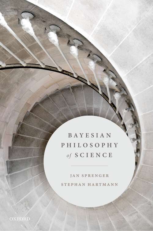 Book cover of Bayesian Philosophy of Science
