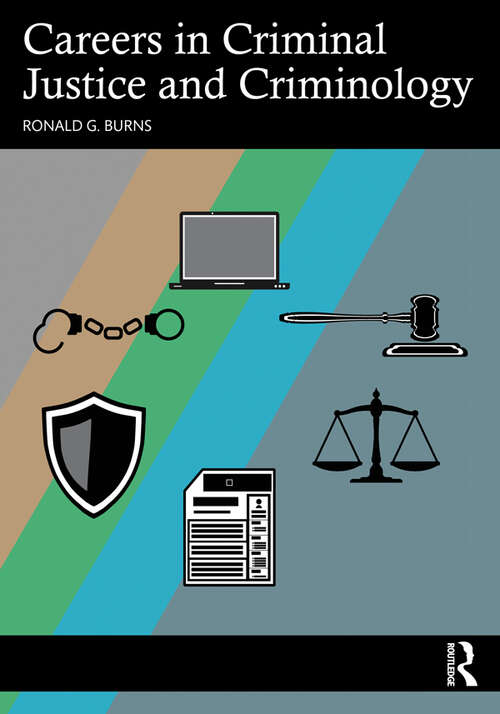 Book cover of Careers in Criminal Justice and Criminology