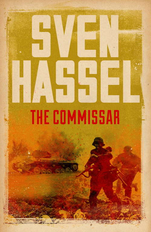 Book cover of The Commissar (Sven Hassel War Classics)