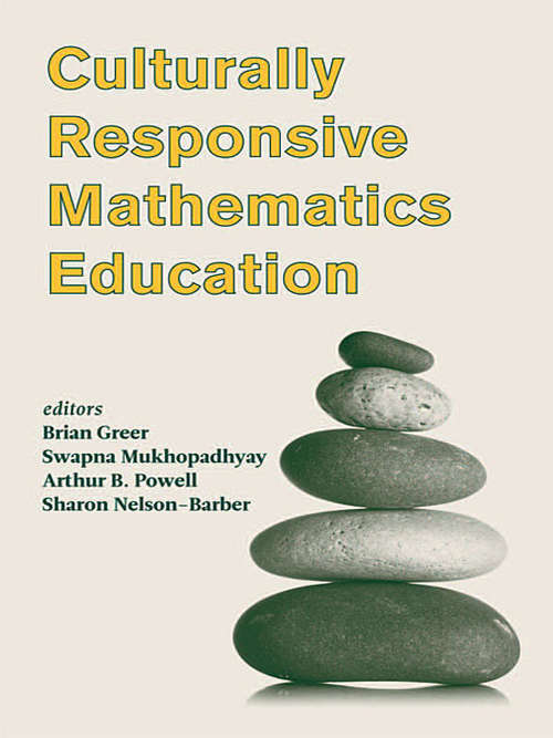 Book cover of Culturally Responsive Mathematics Education (Studies in Mathematical Thinking and Learning Series)