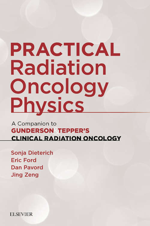Book cover of Practical Radiation Oncology Physics E-Book: A Companion to Gunderson & Tepper's Clinical Radiation Oncology