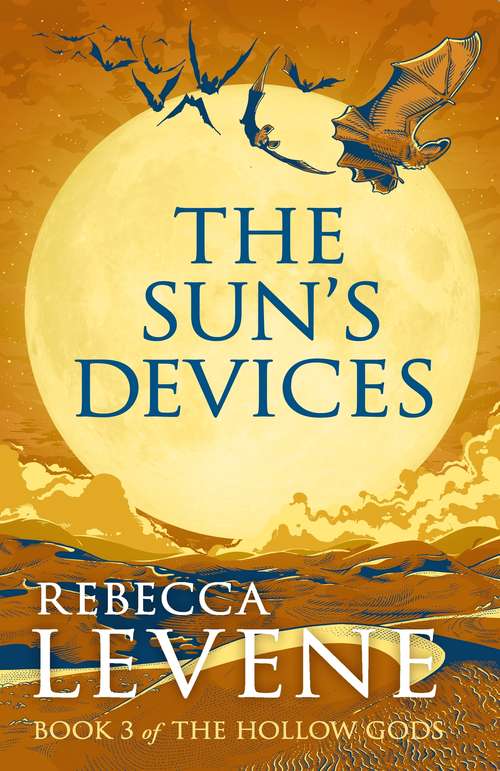 Book cover of The Sun's Devices: Book 3 of The Hollow Gods (The Hollow Gods)