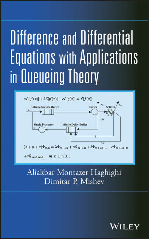 Book cover of Difference and Differential Equations with Applications in Queueing Theory