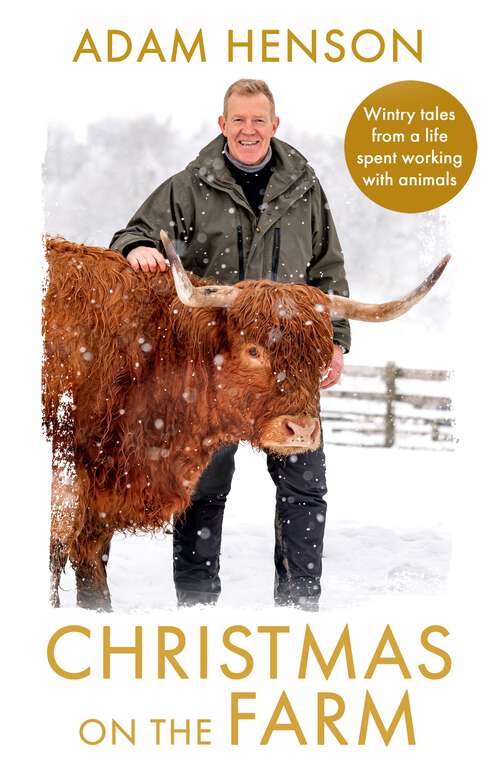 Book cover of Christmas on the Farm: Wintry tales from a life spent working with animals