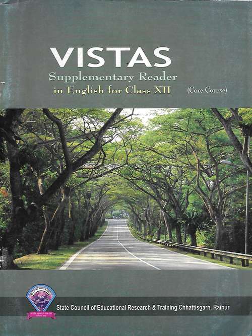 Book cover of Vistas Supplementary Reader (Core Course) class 12 - S.C.E.R.T Raipur - Chhattisgarh Board