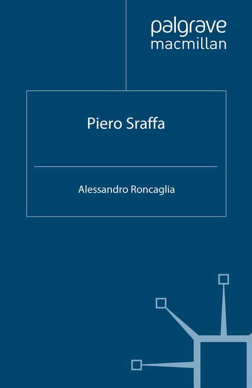Book cover of Piero Sraffa (2009) (Great Thinkers in Economics)