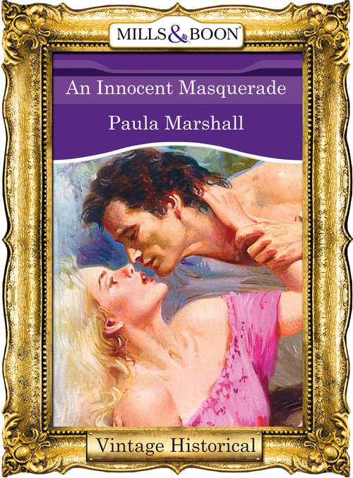 Book cover of An Innocent Masquerade (ePub First edition) (Mills And Boon Historical Ser.)