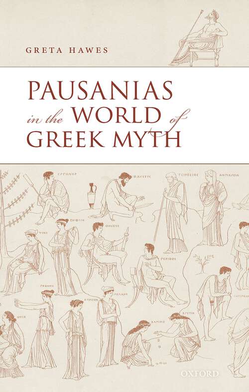 Book cover of Pausanias in the World of Greek Myth