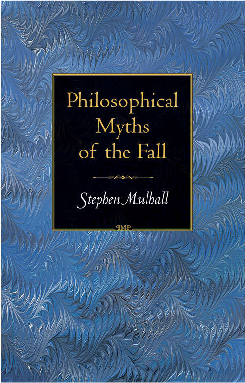 Book cover of Philosophical Myths of the Fall