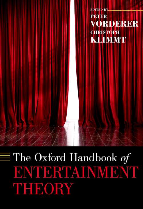 Book cover of The Oxford Handbook of Entertainment Theory (Oxford Handbooks)