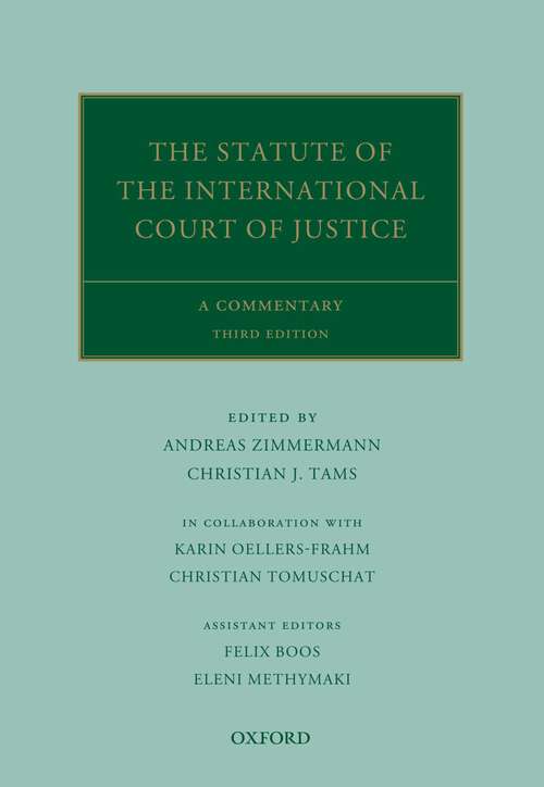 Book cover of The Statute of the International Court of Justice: A Commentary (Oxford Commentaries on International Law)